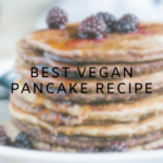 Best vegan pancake recipe