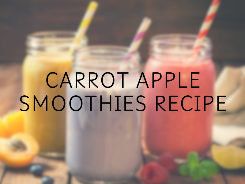 Carrot Apple Smoothies Recipe